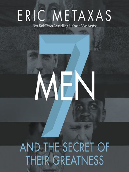 Title details for Seven Men by Eric Metaxas - Available